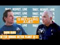 Cesar Millan and Darin Olien discuss why what we know about recycling is a lie!