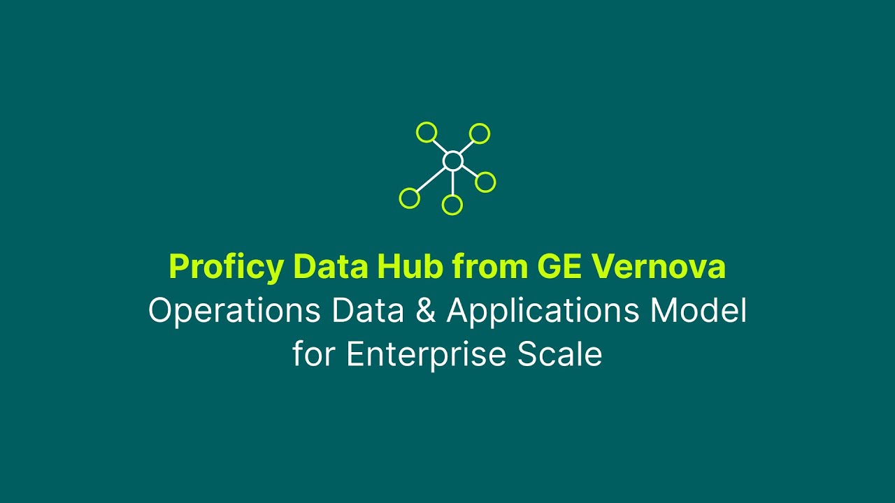 Proficy Data Hub - Data Democratization Software | GE Vernova