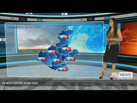 A3 NEWS METEO | 11/06/2022