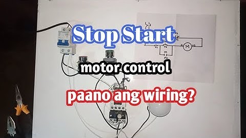 paano magwiring ng stop start motor control(tagalog tutorial)