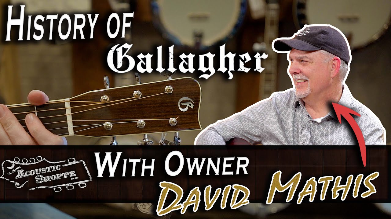 Shoppe Talk - David Mathis of Gallagher Guitar Co.