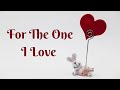 For the one i love romantic love poem