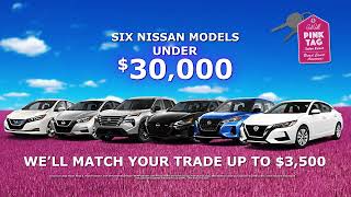 Bob Bell Nissan - CHOOSE FROM SIX NISSAN MODELS UNDER $30,000*!