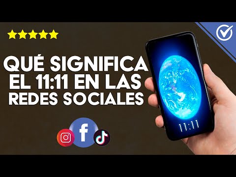 ¿Qué Significa el 11:11 en las Redes Sociales y Por qué lo Publican?