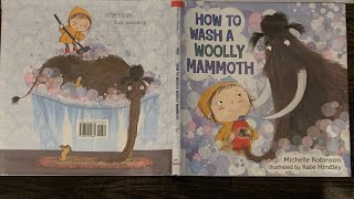 Beautiful Picture Book - How To Wash A Woolly Mammoth 🦣 🛁