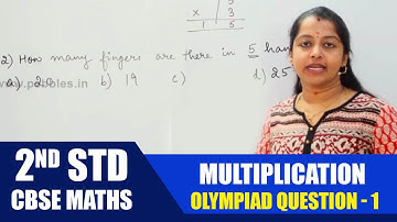 2nd standard CBSE Maths olympiad | Multiplication - Olympiad Question - 1 | CBSE Olympiad