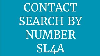 Searching Contact by Number - SL4A Android screenshot 4