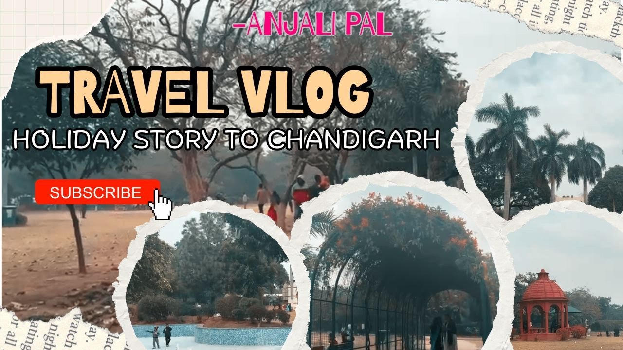 Chandigarh Travel Vlog 🌿 | Holiday Story | Beautiful Gardens & City Life | Anjali Pal