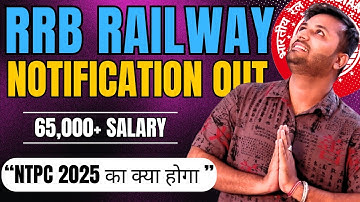 Railway RRB Section Controller Notification 2025 Out | 368 Posts | Exam Pattern | Eligibility | Age