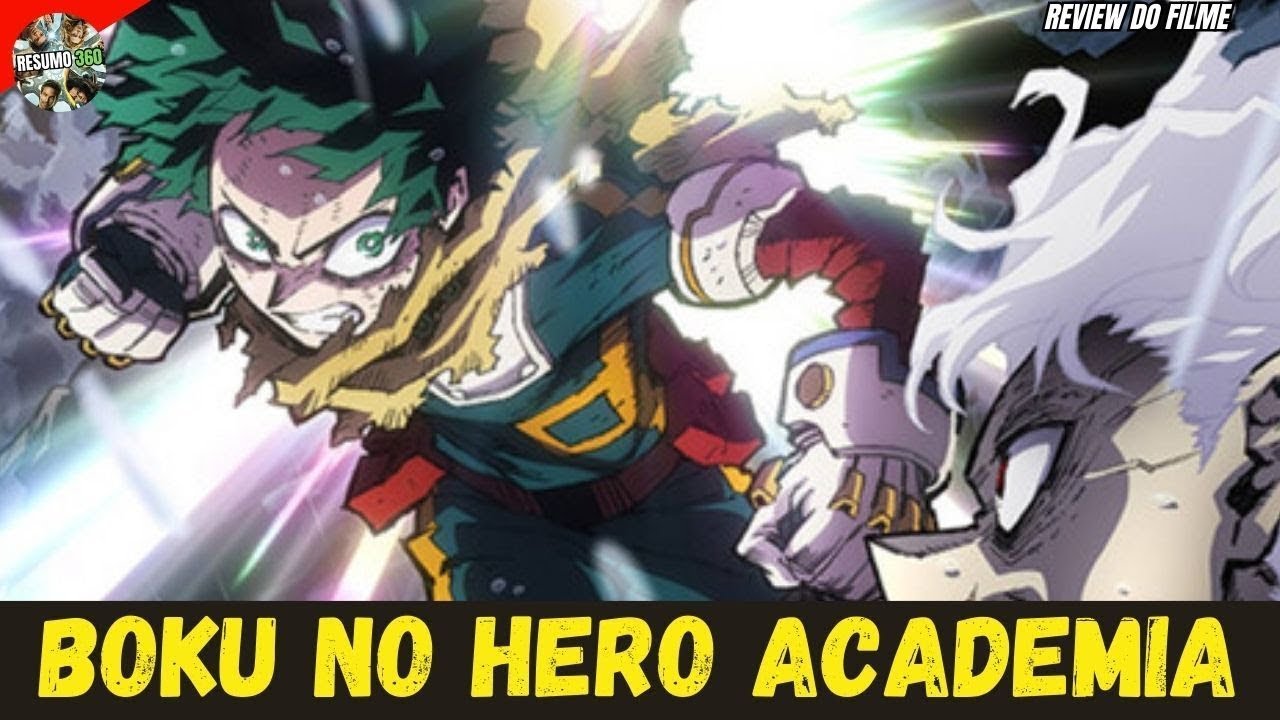 ✅ BOKU NO HERO ACADEMIA MOVIE  FILME REVIEW COMPLETO ANIME E AÇÃO 4K REVIEW HD DUBLADO