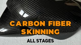 CARBON FIBER SKINNING (all stages)