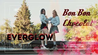 EVERGLOW (에버글로우) - Bon Bon Chocolat | dance cover A-lies X Miryo