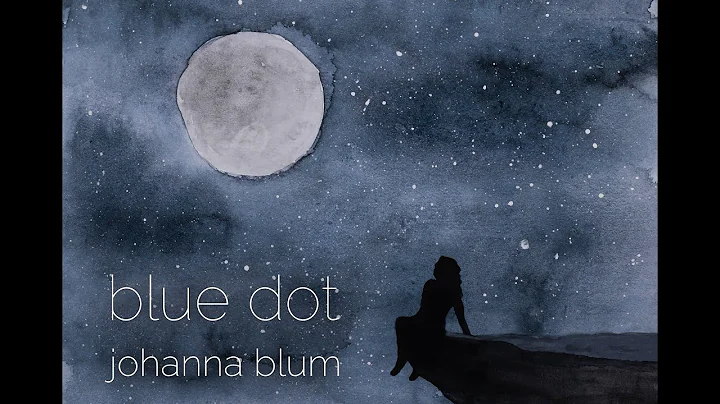 Johanna Blum - Blue Dot (Acoustic Version)