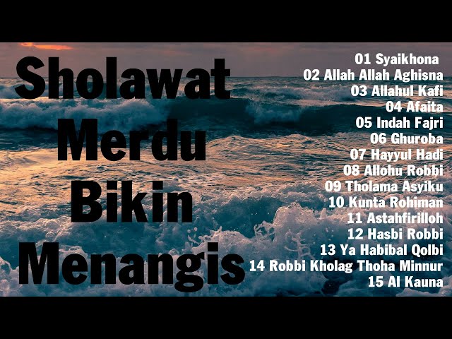 Sholawat Merdu Bikin Menangis || Lagu Sholawat Sedih || class=