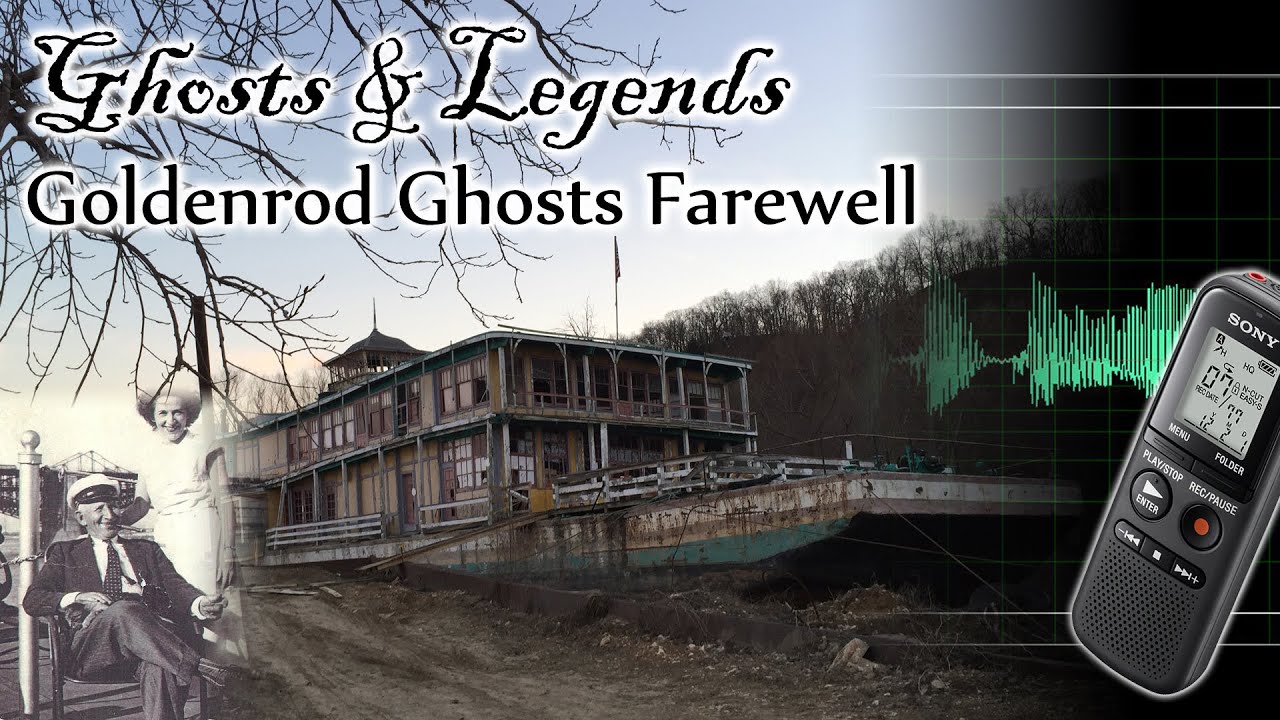 Ghosts and Legends Episode 11: Goldenrod Ghosts Farewell