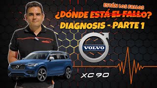 ‍ Diagnosis Volvo XC 90  Parte 1  UNA AVERÍA QUIERE JUGAR AL DESPISTE