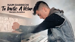 Naim Darrechi - Te Invito a Volar (Versión Acústica) chords