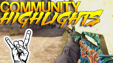 CS:GO - Community Highlights!