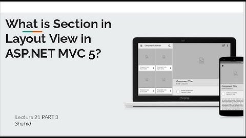 What is Section in Layout View? ASP.NET MVC 5 | Lecture 21 part 3