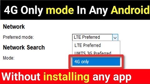 How To Enable 4G/ LTE Only Mode On Any Android Without code Urdu/Hindi