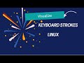 Visualize keyboard strokes in Linux