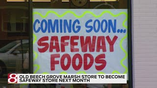 Old Beech Grove Marsh store to become Safeway