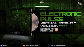 Electronic Pulse - Virtual Reality