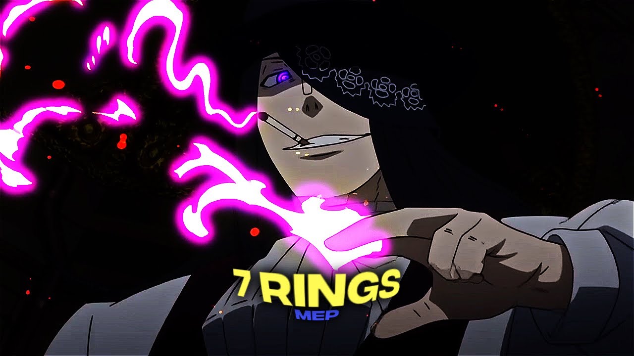7 Rings - MEP [ drill remix ] || Mixed Anime || AMV / EDIT ...