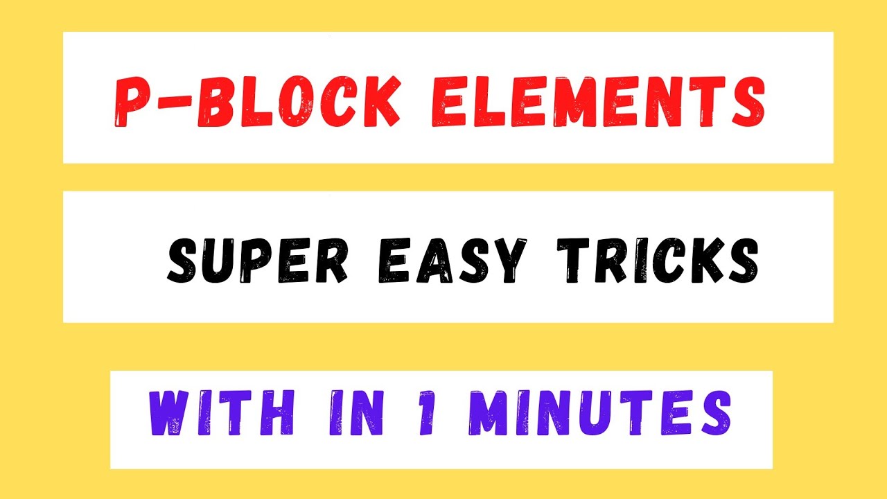 P-Block Elements Easy Tricks🔥 ||