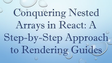 Conquering Nested Arrays in React: A Step-by-Step Approach to Rendering Blog Posts