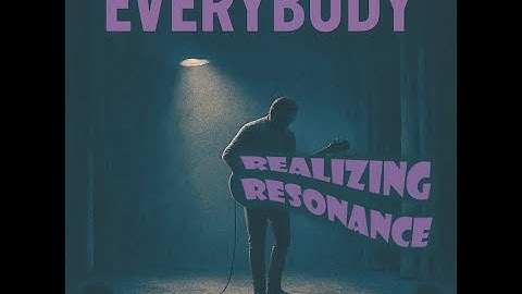 Realizing Resonance - Everybody (Official Video)