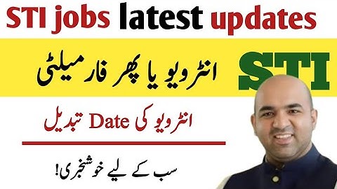 STI jobs update 2025 | STI jobs interview date change | STI jobs interview preparation| #stijobs2025