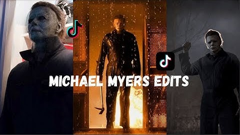 Best MICHAEL MYERS TikTok Edits Compilation