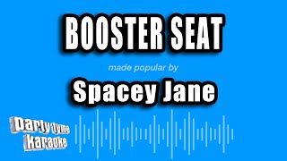 Spacey Jane - Booster Seat (Karaoke Version)