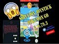 SOLUCION DEFINITIVA A LISTA NEGRA COMO JUGAR CON JOYSTICK POKEMON GO V
0.79.3 HACK