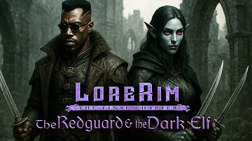 LoreRim 4.0 | 4000+ Skyrim Mods! | The Redguard & the Dark Elf: Part 1