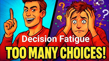 🧠 Decision Fatigue — Why Your Brain Gets Tired Making Choices