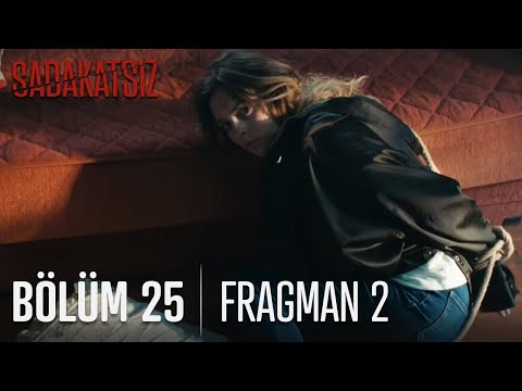 Sadakatsiz 25. Bölüm 2. Fragmanı