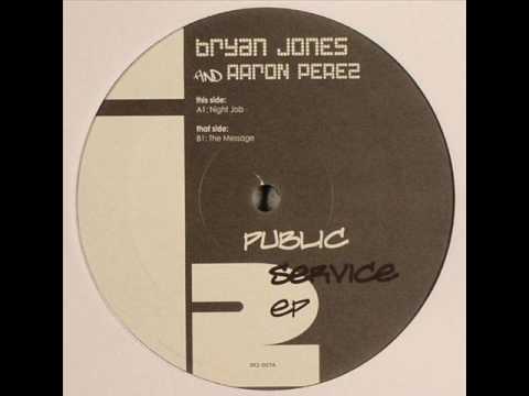 Bryan Jones & Aaron Perez - The Message - i! Records