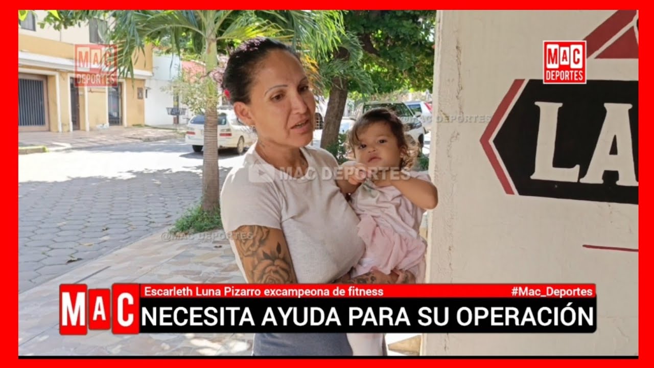 Escarleth Luna excampeona fitness necesita ayuda | 𝗠𝗮𝗰 𝗗𝗲𝗽𝗼𝗿𝘁𝗲𝘀 