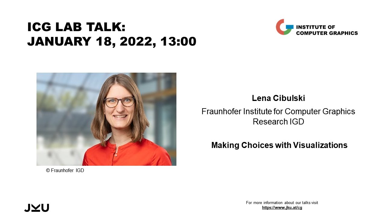 ICG JKU Linz Lab Talk: "Making Choices with Visualizations", Lena ...