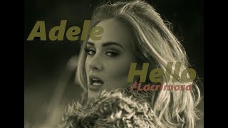 Adele - Hello (Lacrimosa Edit) [zhd/extended/remix]