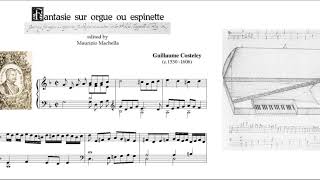 G. Costeley (1530 c.- 1606): Fantasie sur orgue ou espinette