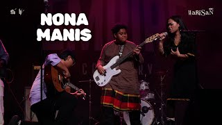 Download lagu NONA MANIS - WARISAN 2025 (BAND SEGMENT)