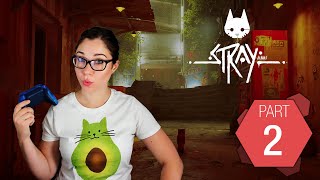 Stray | Part 2 | Gaming with Tracy