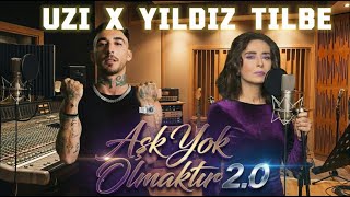 Uzi X Aşk Yok Olmaktır 2.0