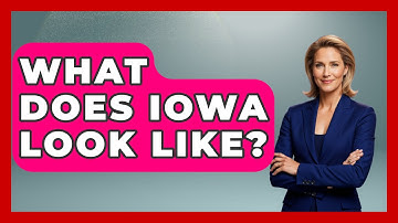 What Does Iowa Look Like? - The Midwest Guru