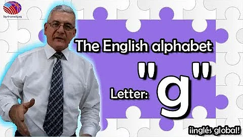 ¿Cuál es el sonido de la letra G en inglés?