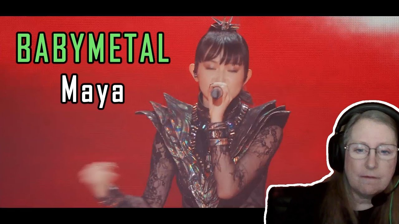 BABYMETAL - Maya (Reaction)