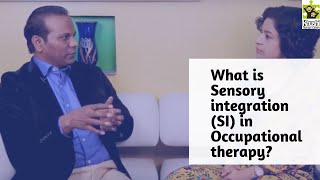 Ep 55 | What is Sensory Integration ? | What to expect in a SI session ? | Reena Singh